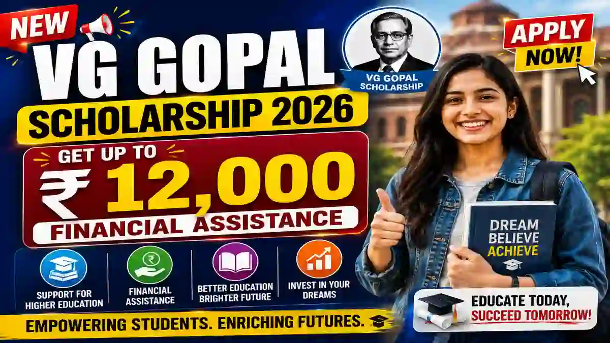 VG Gopal Scholarship 2026
