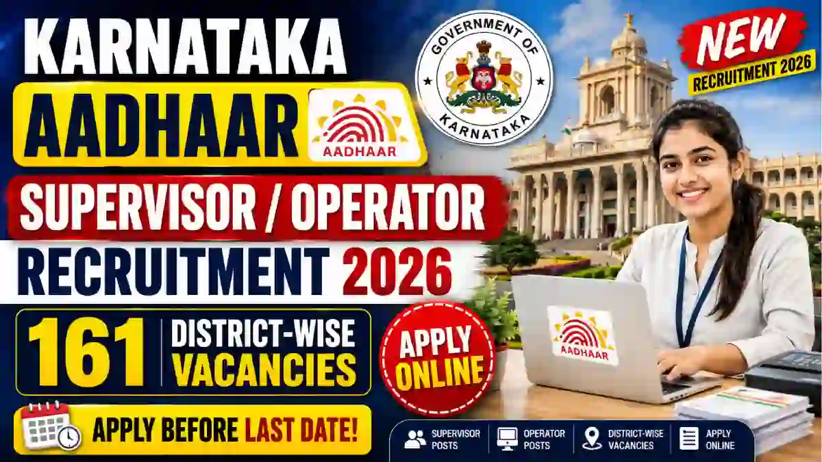 Karnataka Aadhaar Supervisor/Operator Recruitment 2026