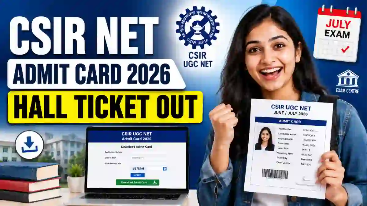 CSIR UGC NET Admit Card 2026