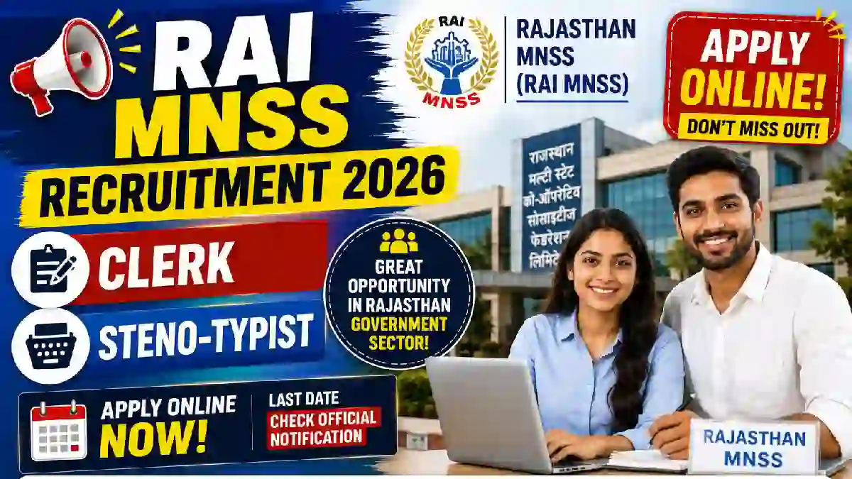 Rai MNSS Recruitment 2026