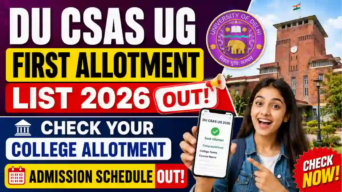DU CSAS UG First Allotment List 2026
