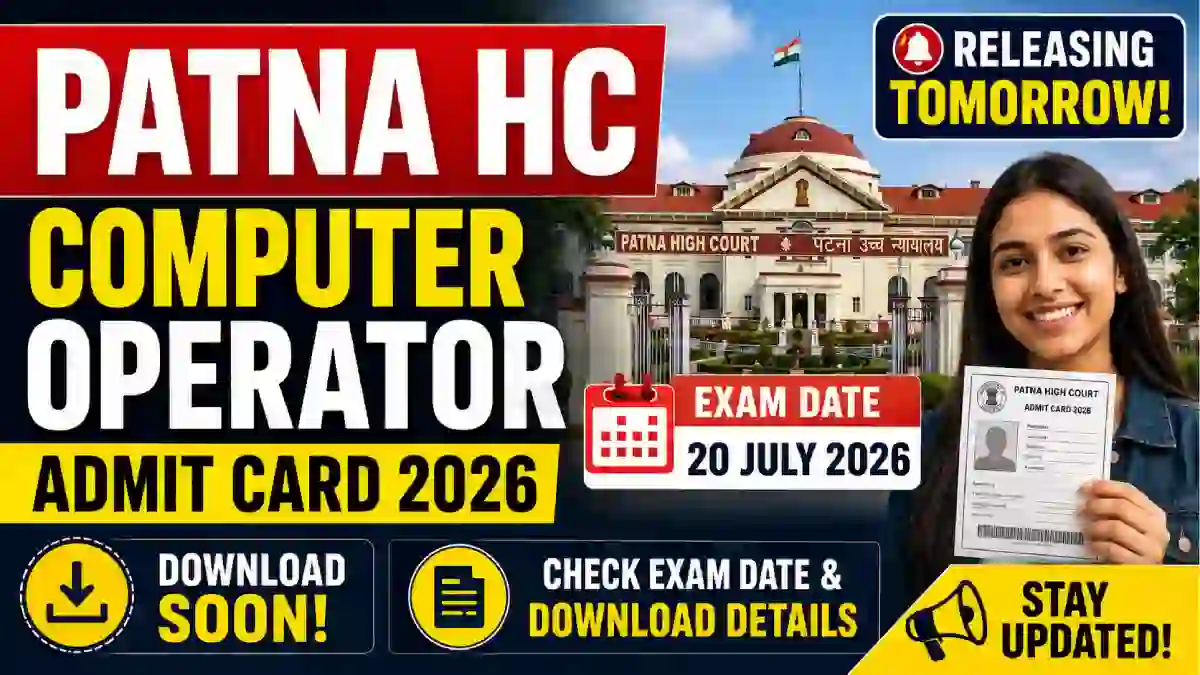 Patna HC Computer Operator Admit Card 2026